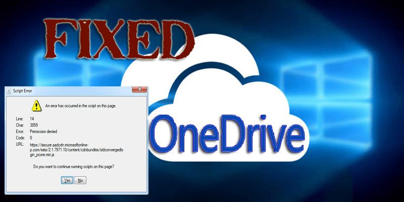 come rimuovere OneDrive Script Error su Windows 10