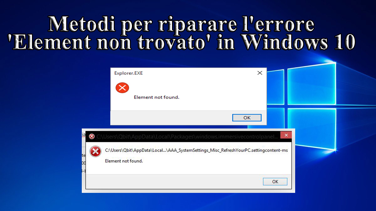passaggi per correggere 'Element Not Found' in Windows 10