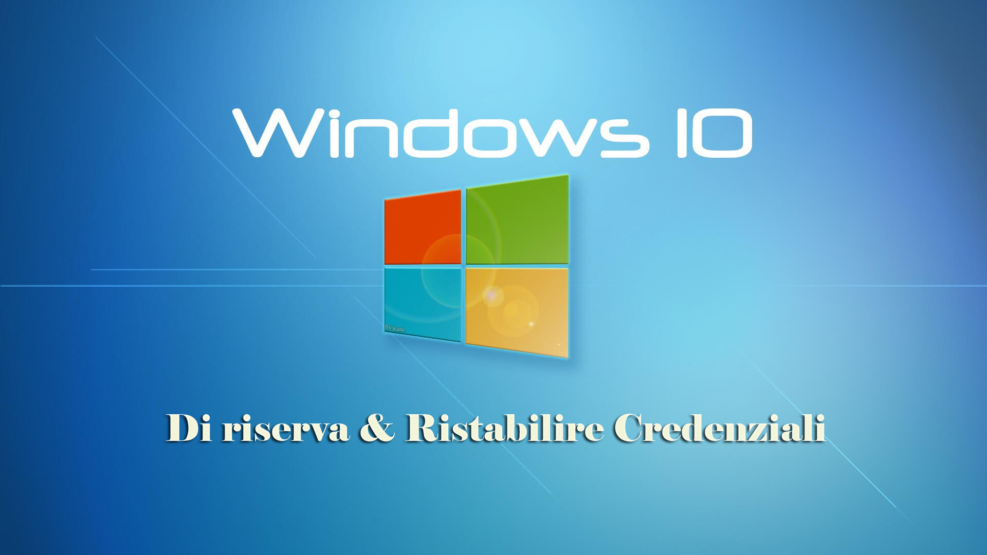 Passaggi a Di riserva e Ristabilire Credenziali Nel Windows 10