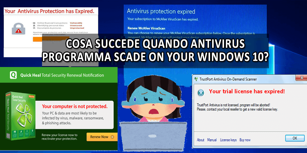 protezione antivirus scaduta Windows 10