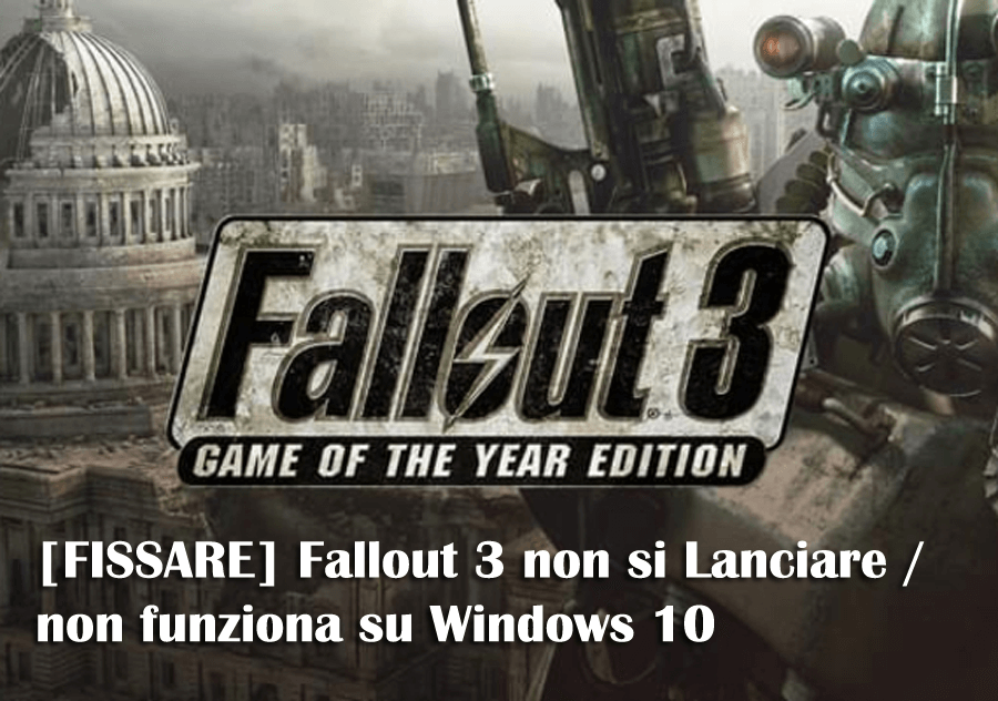 Fallout 3 non si Lanciare