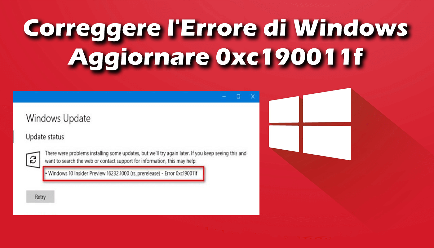 correggere l'errore di Windows Aggiornare 0xc190011f