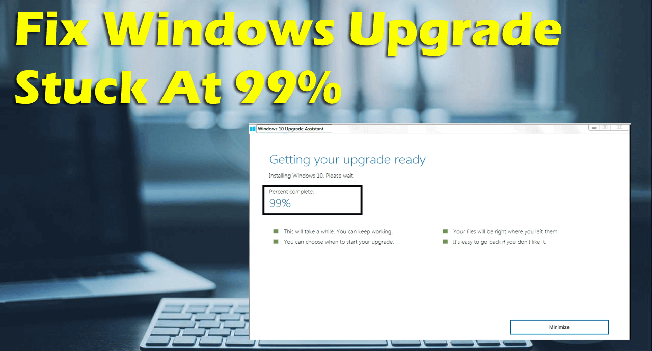 Come risolvere Upgrade di Windows bloccato al 99%