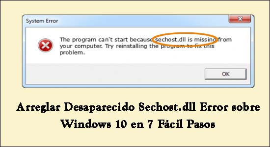 Aggiustare Mancante Sechost.dll Errore Su Windows 10