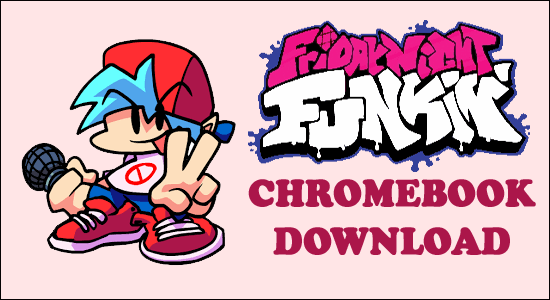 Download di Friday Night Funkin sul Chromebook