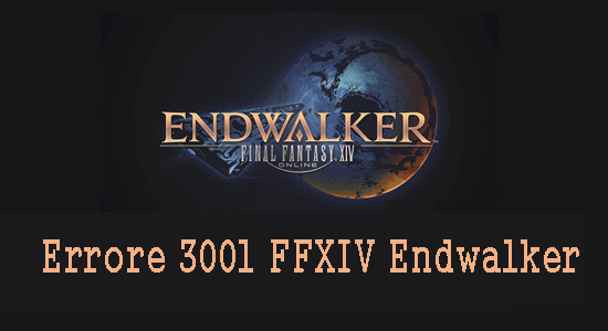 l'errore 3001 FFXIV Endwalker