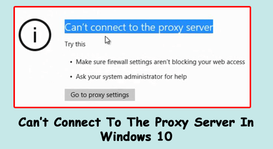correggere l'errore Impossibile connettersi al server proxy