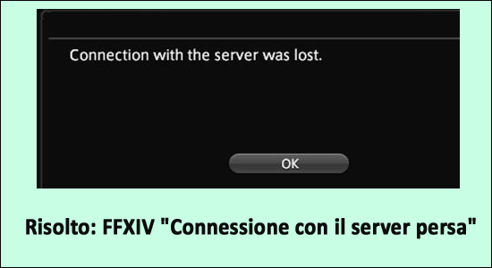 ff14 connessione con il server persa