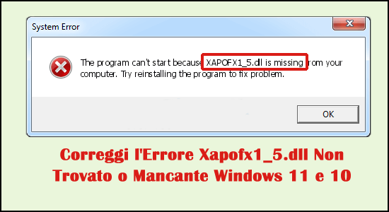  l'errore Xapofx1_5.dll non trovato o mancante Windows 11 e 10