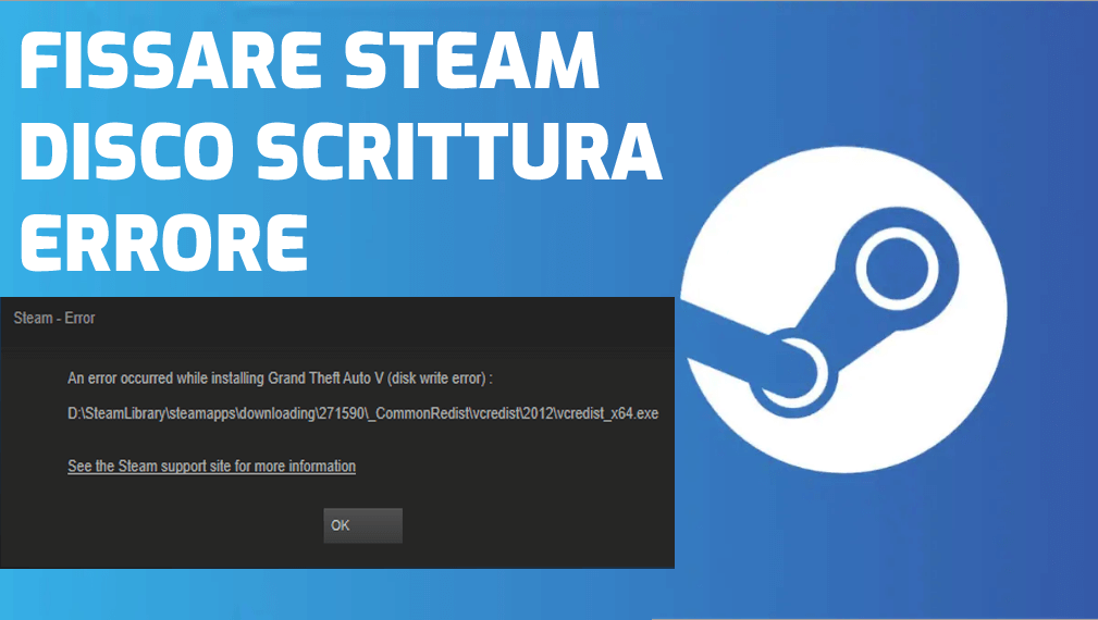 Errore Durante La Scrittura Sul Disco Steam